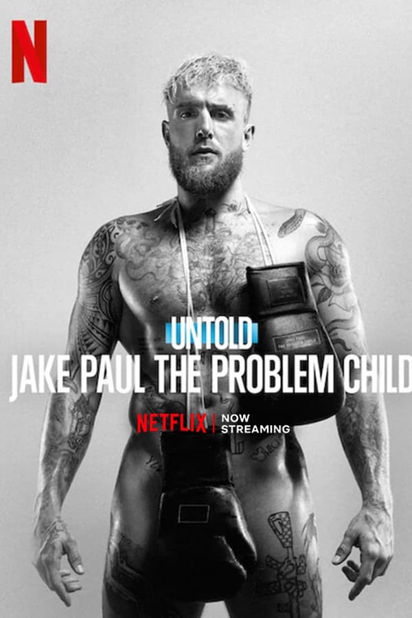 فيلم Untold: Jake Paul the Problem Child 2023 مترجم