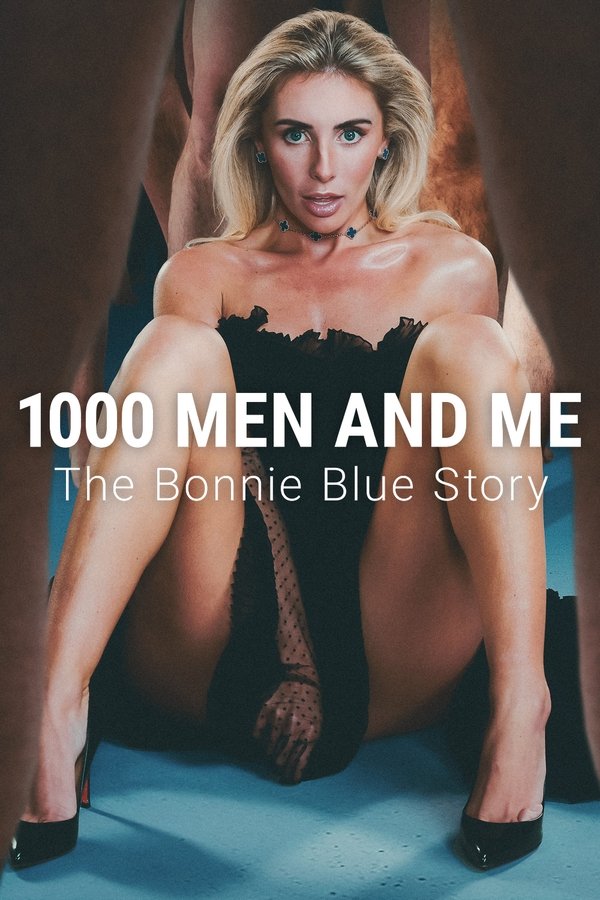 فيلم 1000 Men and Me: The Bonnie Blue Story 2025 مترجم