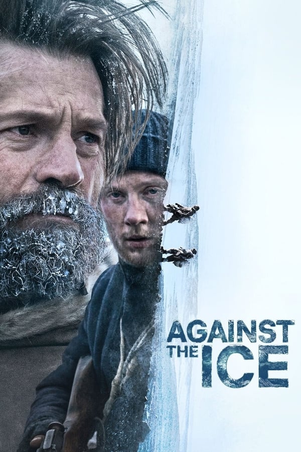فيلم Against the Ice 2022 مترجم HD كامل اون لاين