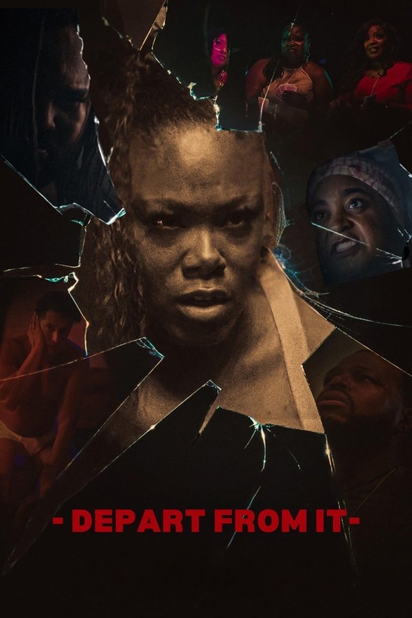 فيلم Depart from It 2025 مترجم