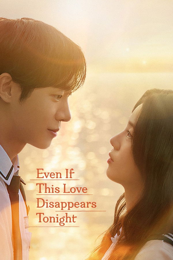 فيلم Even If This Love Disappears Tonight 2025 مترجم