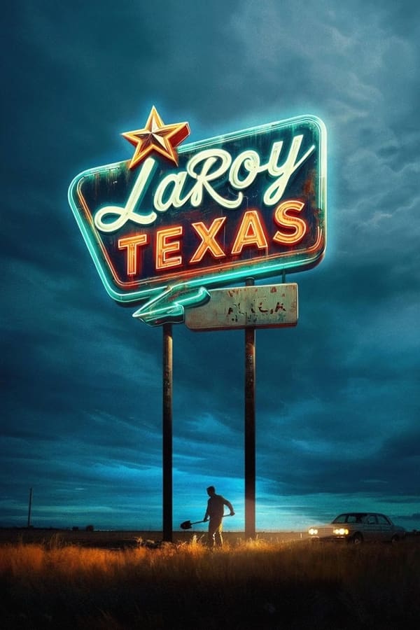 فيلم LaRoy, Texas 2024 مترجم