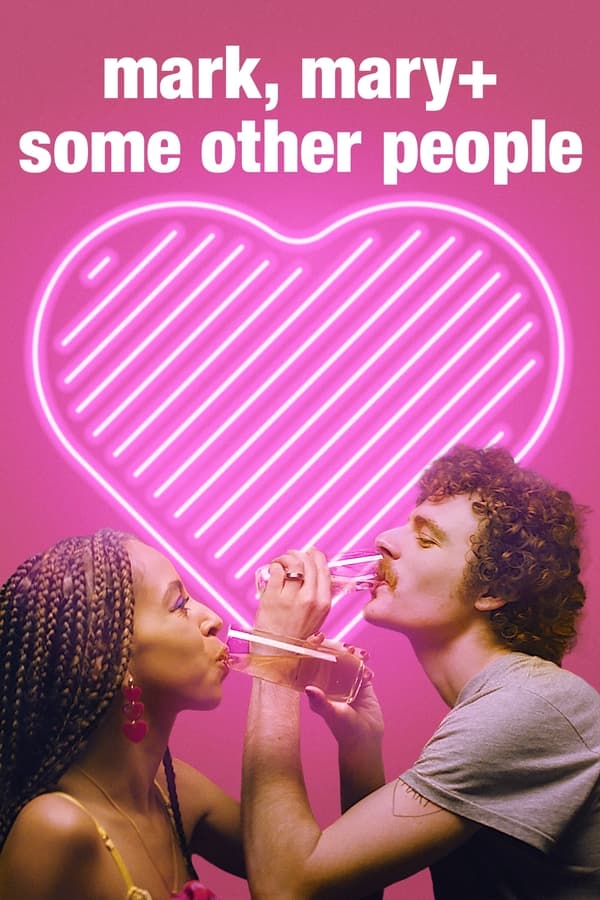 فيلم Mark, Mary + Some Other People 2021 مترجم