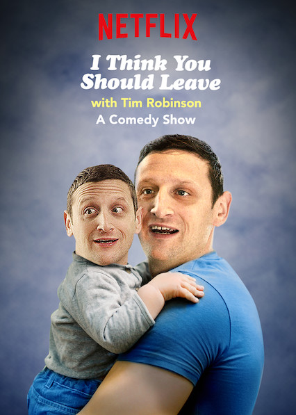 مسلسل I Think You Should Leave with Tim Robinson مترجم الموسم 1 الحلقة 6 والاخيرة