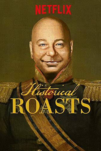 مسلسل Historical Roasts الموسم 1 الحلقة 3