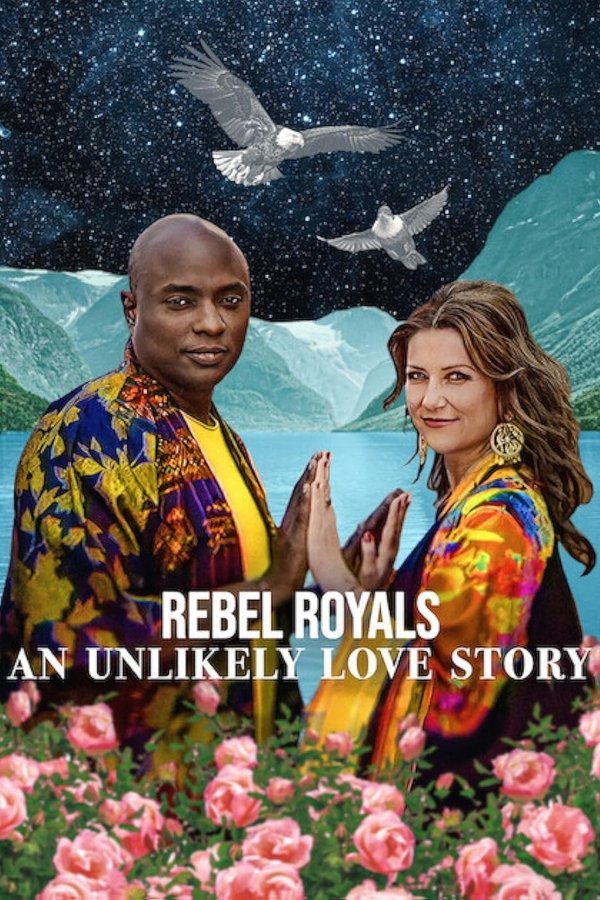 فيلم Rebel Royals: An Unlikely Love Story 2025 مترجم