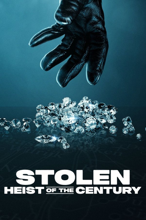 فيلم Stolen: Heist of the Century 2025 مترجم