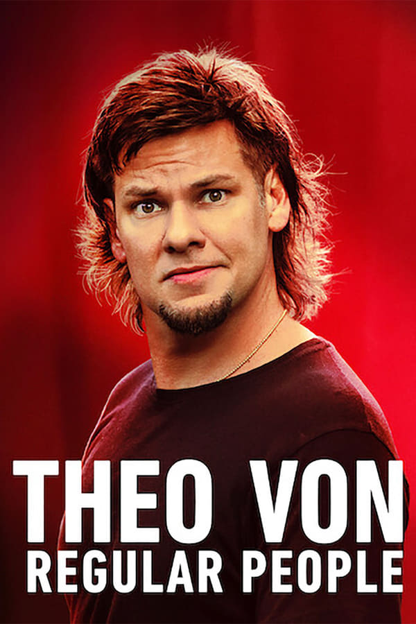 فيلم Theo Von: Regular People 2021 مترجم