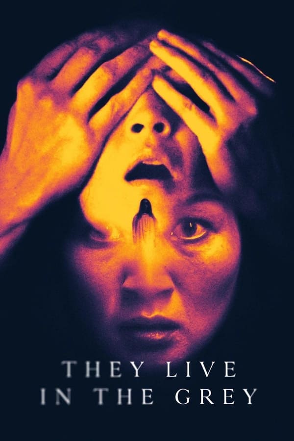 فيلم They Live in The Grey 2022 مترجم HD كامل اون لاين