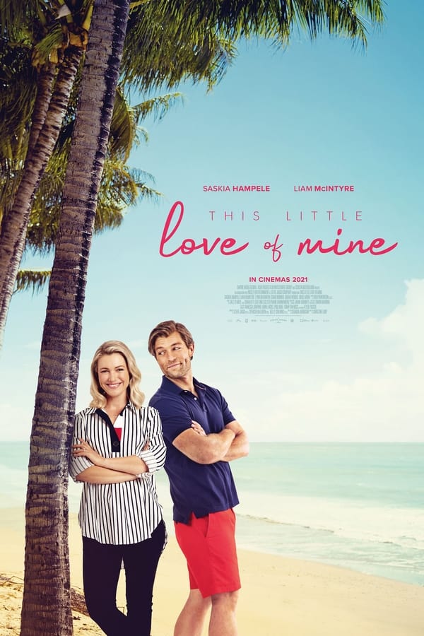 فيلم This Little Love of Mine 2021 مترجم