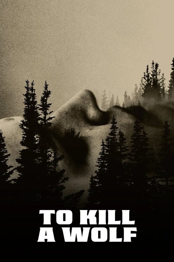 فيلم To Kill a Wolf 2024 مترجم