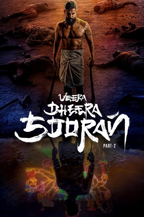 فيلم Veera Dheera Sooran: Part 2 2025 مترجم