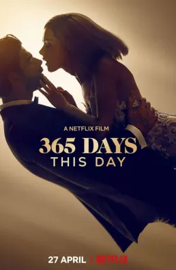 فيلم 365 Days: This Day 2022 مترجم