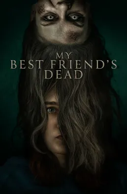 فيلم My Best Friend's Dead 2023 مترجم