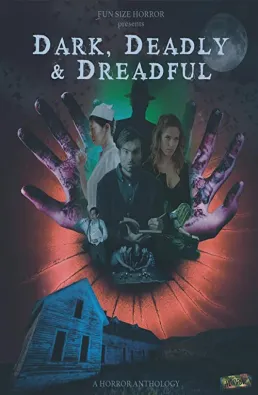 فيلم Dark Deadly and Dreadful 2019 مترجم