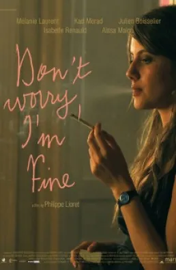 فيلم Don't Worry, I'm Fine 2006 مترجم