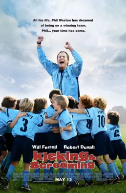 فيلم Kicking &amp; Screaming 2005 مترجم