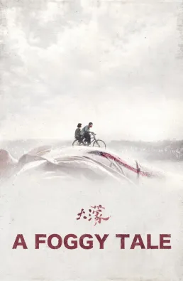 فيلم A Foggy Tale 2025 مترجم