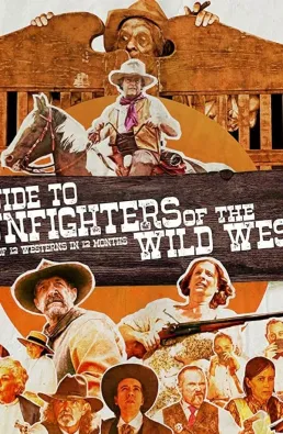 فيلم A Guide to Gunfighters of the Wild West 2021 مترجم