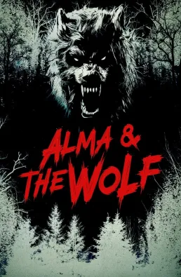 فيلم Alma and the Wolf 2025 مترجم