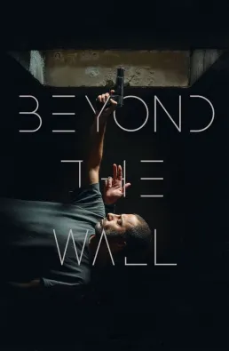 فيلم Beyond The Wall 2023 مترجم