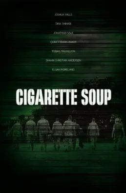 فيلم Cigarette Soup 2017 مترجم