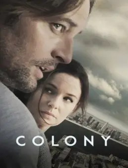 مسلسل Colony الموسم 1 الحلقة 1