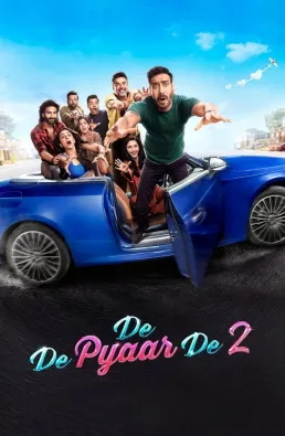 فيلم De De Pyaar De 2 2025 مترجم