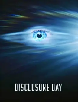 مشاهدة فيلم Disclosure Day 2026 مترجم كامل