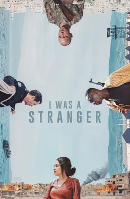فيلم I Was a Stranger 2025 مترجم