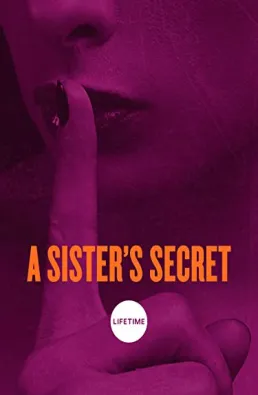 فيلم A Sister’s Secret 2018 مترجم