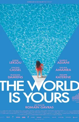 فيلم The World Is Yours 2018 مترجم
