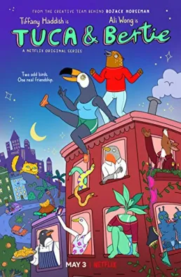 مسلسل Tuca & Bertie مترجم الموسم الاول الحلقة 10 والاخيرة