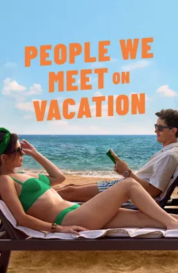 فيلم People We Meet on Vacation 2026 مترجم
