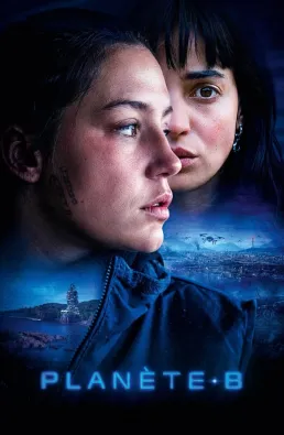 فيلم Planet B 2024 مترجم