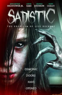 فيلم Sadistic: The Exorcism Of Lily Deckert 2022 مترجم