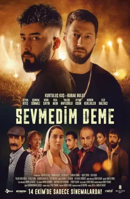 فيلم Sevmedim Deme 2022 مترجم