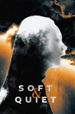 فيلم Soft &amp; Quiet 2022 مترجم