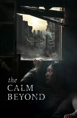 فيلم The Calm Beyond 2020 مترجم HD كامل اون لاين