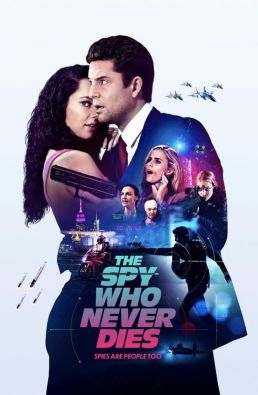 فيلم The Spy Who Never Dies 2022 مترجم