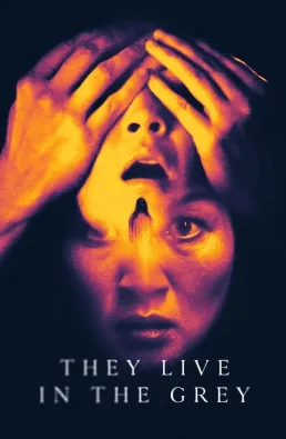 فيلم They Live in The Grey 2022 مترجم HD كامل اون لاين
