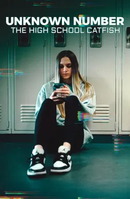 فيلم Unknown Number: The High School Catfish 2025 مترجم