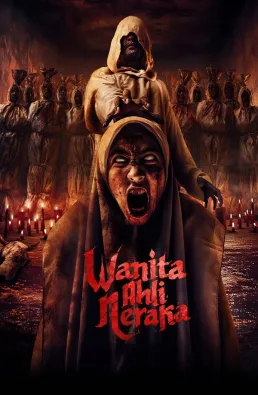 فيلم Wanita Ahli Neraka 2024 مترجم