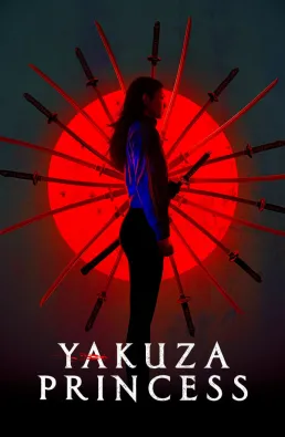 فيلم Yakuza Princess 2021 مترجم
