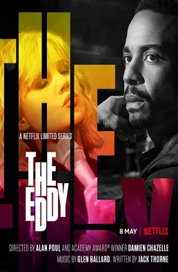 مسلسل The Eddy الموسم 1