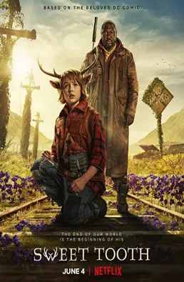مسلسل Sweet Tooth الموسم 1